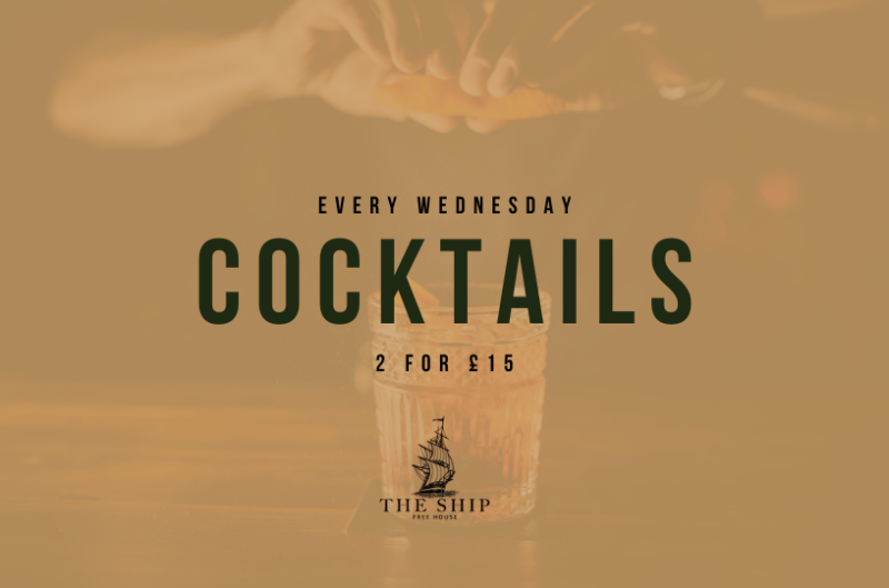 Graphic depicting Cocktail Wednesdays at The Ship Southwark.